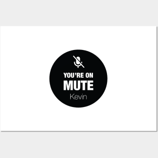 You're on mute Posters and Art